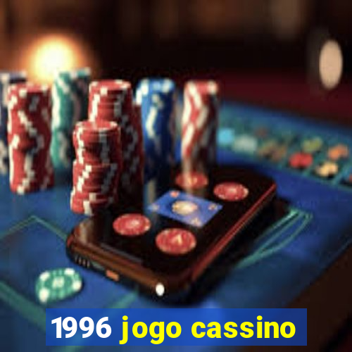 1996 jogo cassino